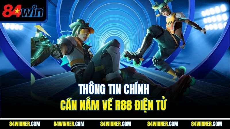 Thông tin chính cần nắm về R88 điện tử 